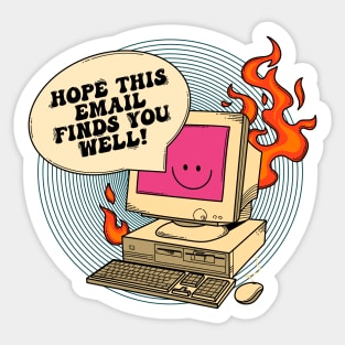 Hope this email finds you well Sticker